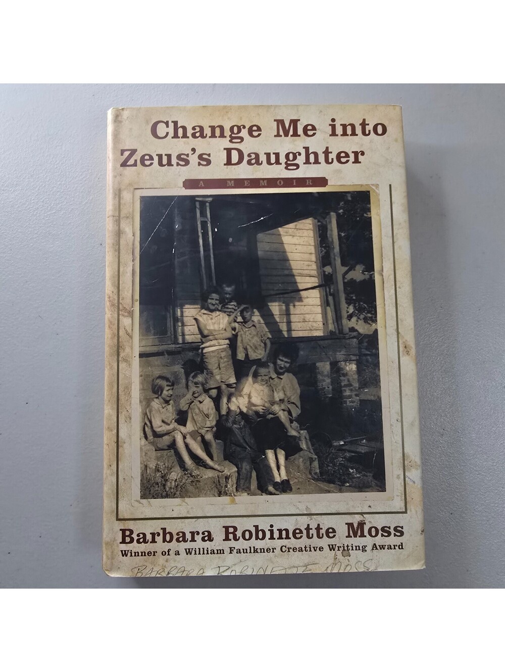 Change Me into Zeus's Daughter by Barbara Robinette Moss (2000, Hardcover)